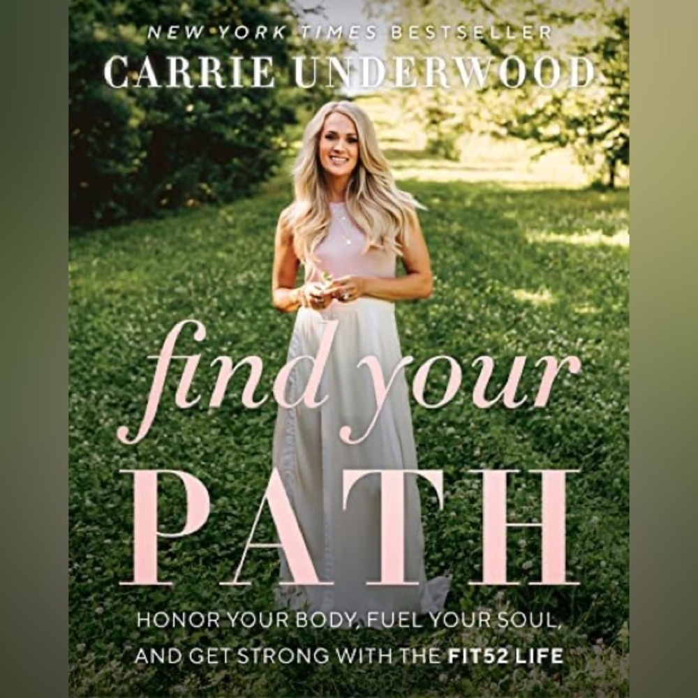 Carrie Underwood Find Your Path Book